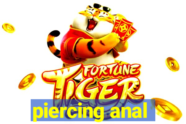 piercing anal